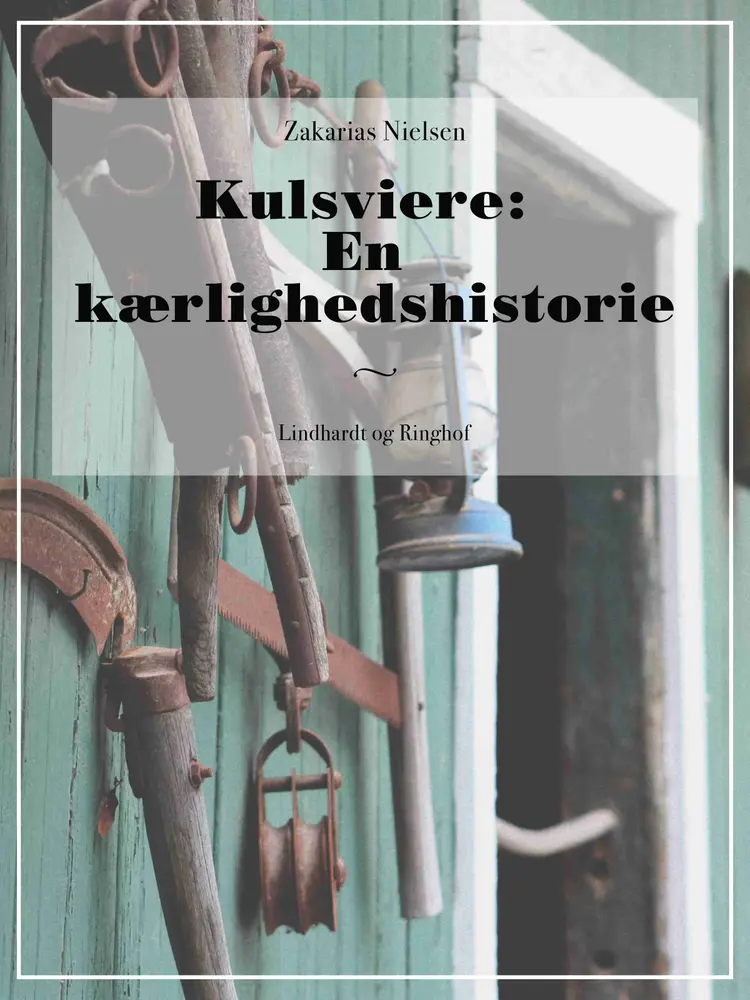 Kulsviere: En kærlighedshistorie af Zakarias Nielsen