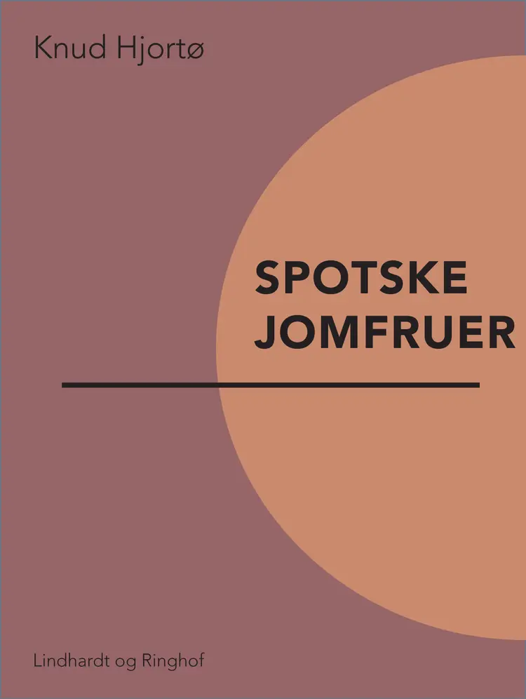 Spotske jomfruer af Knud Hjortø