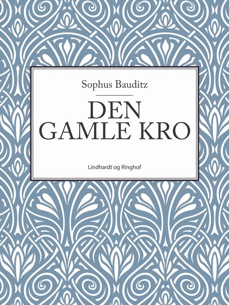 Den gamle kro af Sophus Bauditz