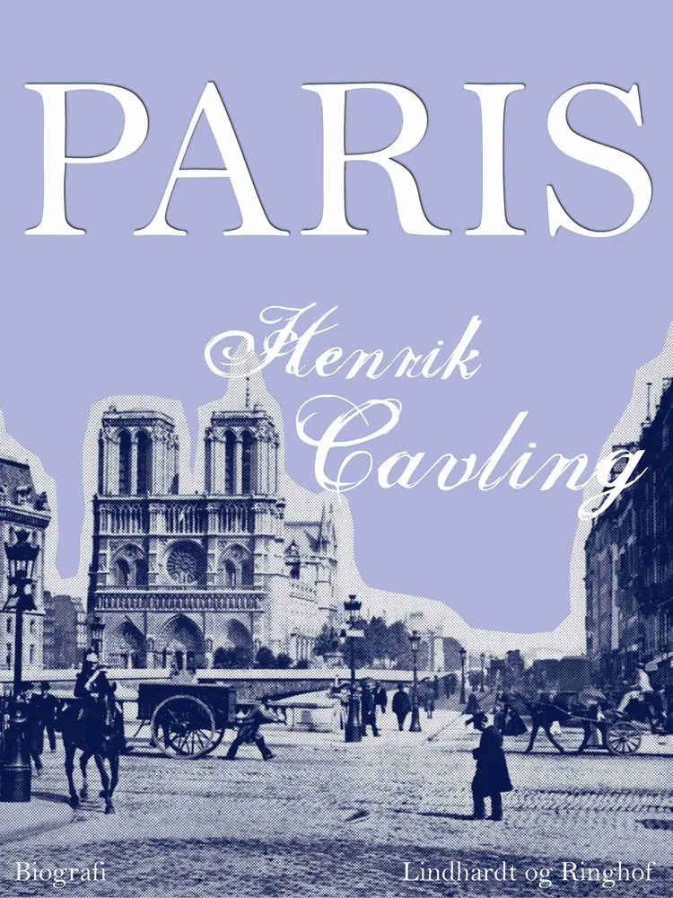 Paris af Ib Henrik Cavling