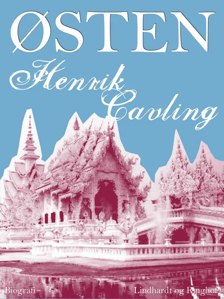 Østen af Ib Henrik Cavling