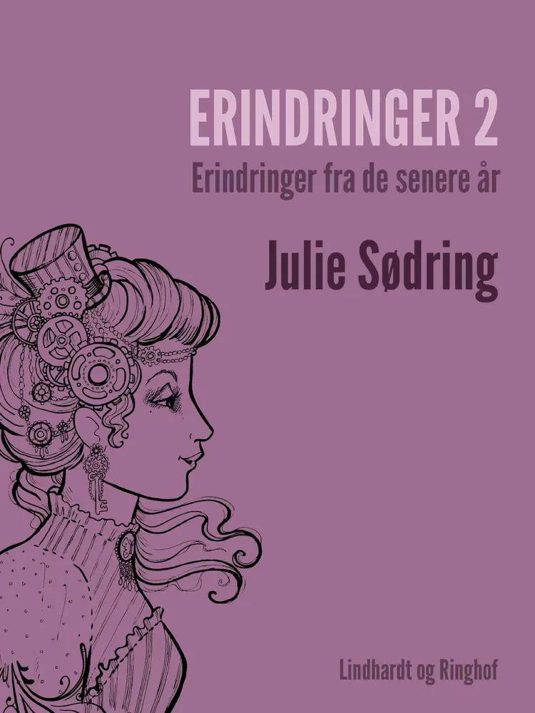 Erindringer 2 - erindringer fra de senere år af Julie Sødring