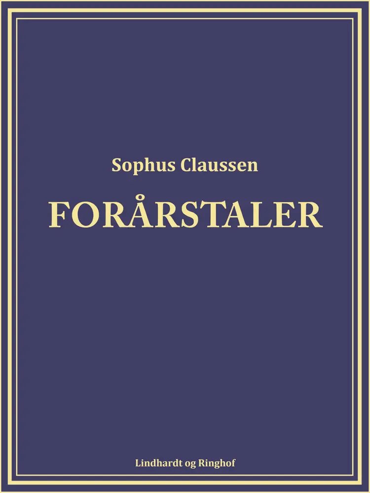 Forårstaler af Sophus Claussen