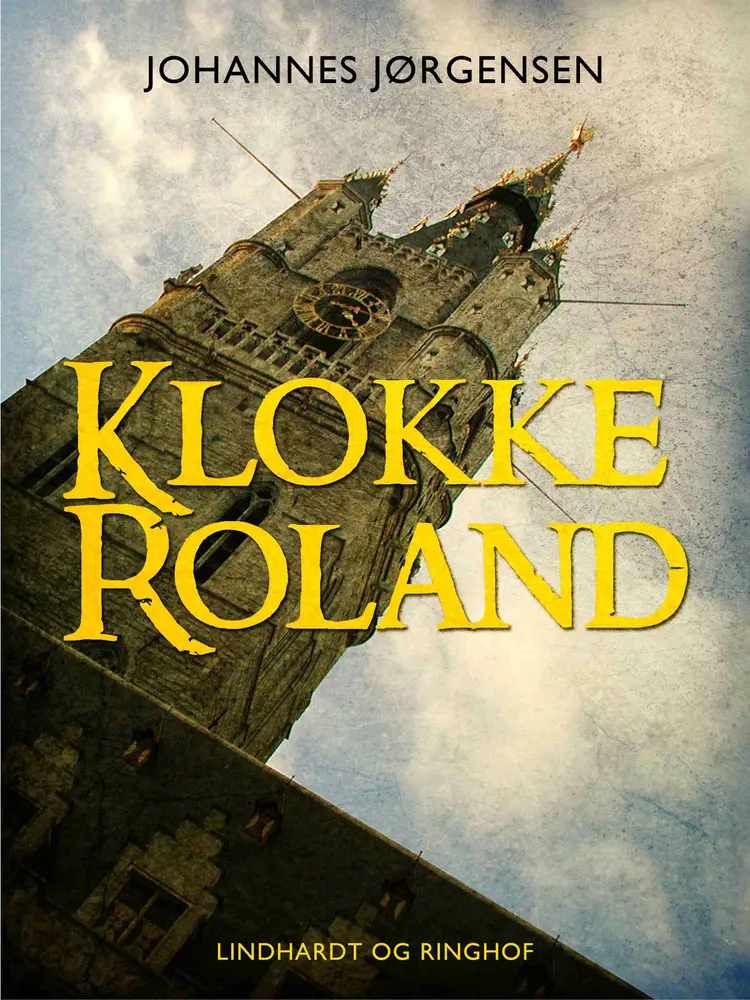 Klokke Roland af Johannes Jørgensen