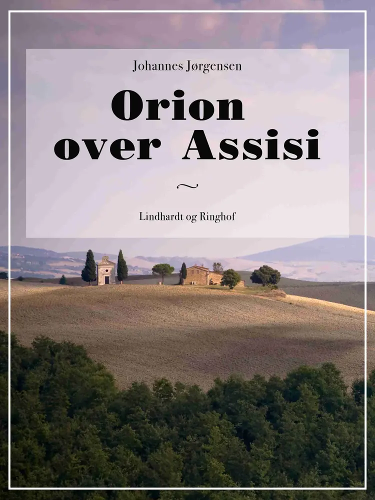 Orion over Assisi af Johannes Jørgensen