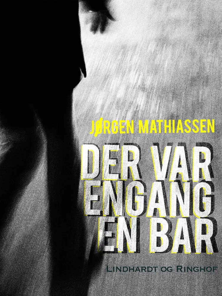 Der var engang en bar af Jørgen Mathiassen