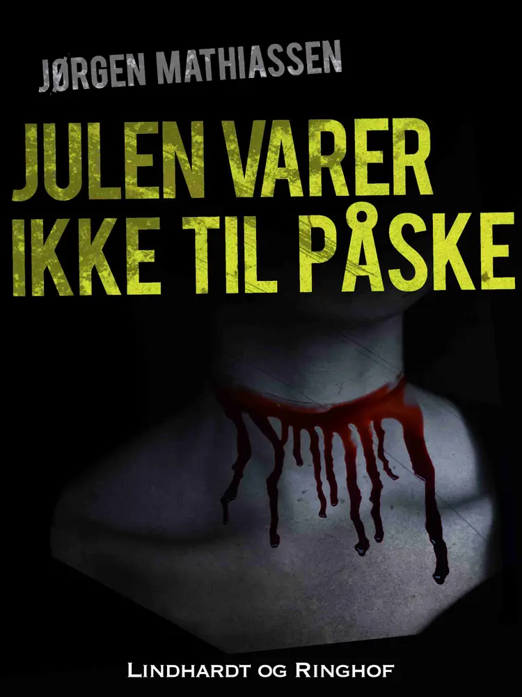 Julen varer ikke til påske af Jørgen Mathiassen