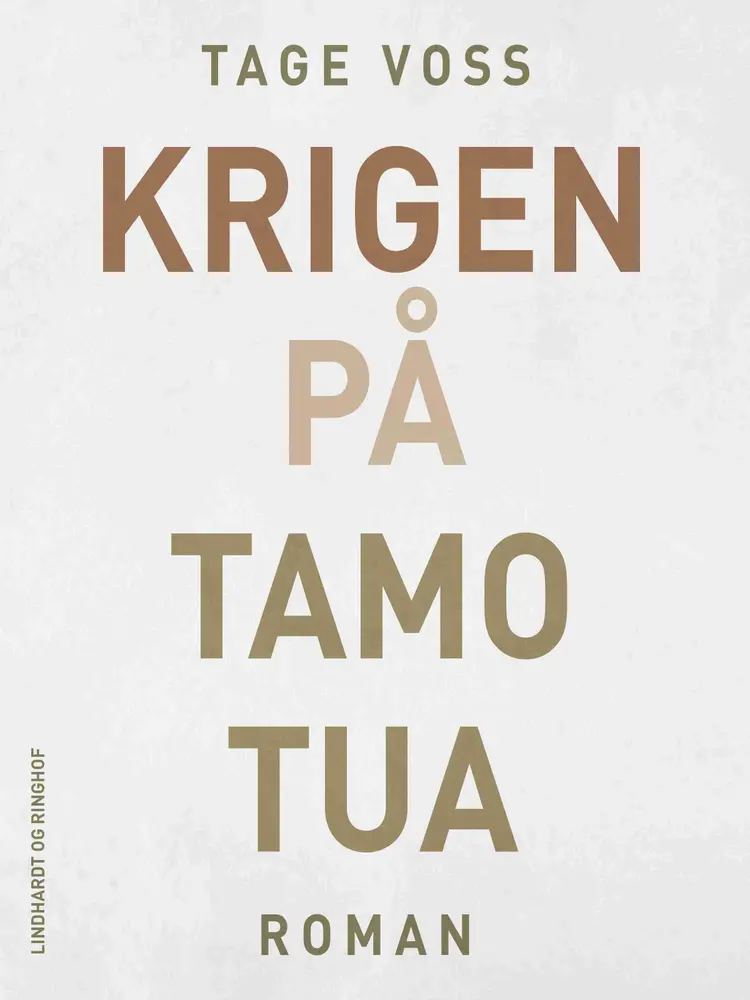 Krigen på Tamotua af Tage Voss