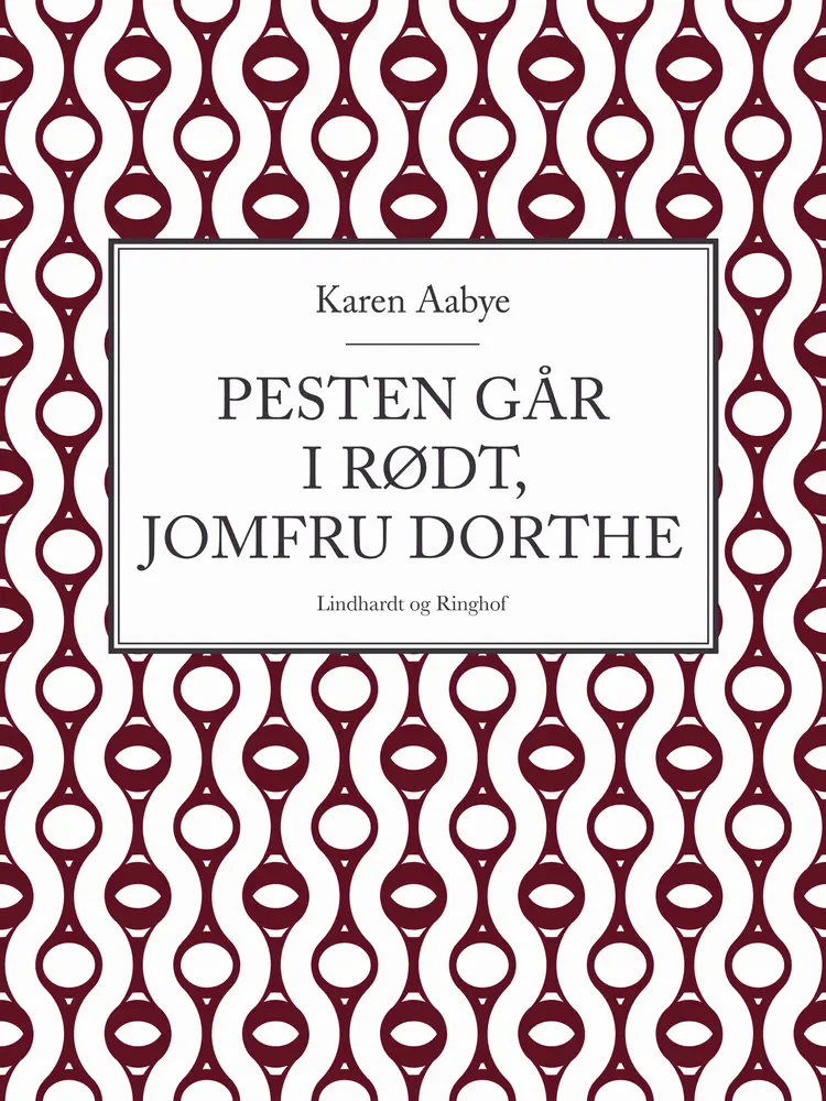 Pesten går i rødt, jomfru Dorthe af Karen Aabye