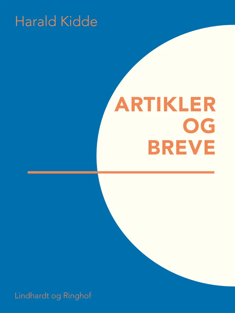 Artikler og breve af Harald Kidde