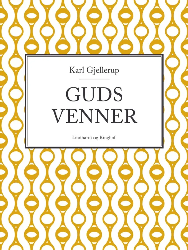 Guds venner af Karl Gjellerup