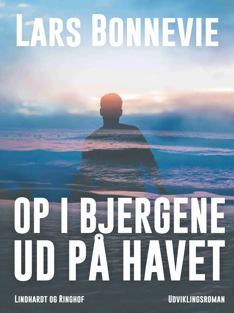 Op i bjergene - ud på havet af Lars Bonnevie