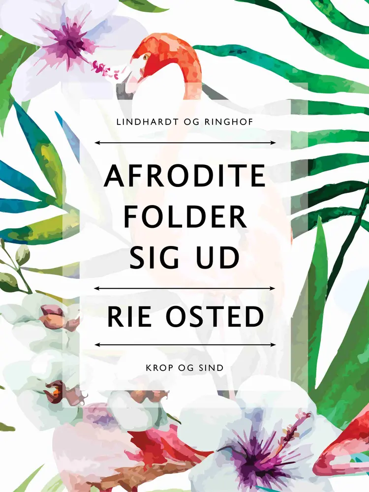 Afrodite folder sig ud af Rie Osted