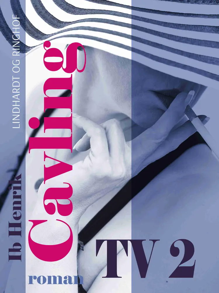 TV 2 af Ib Henrik Cavling