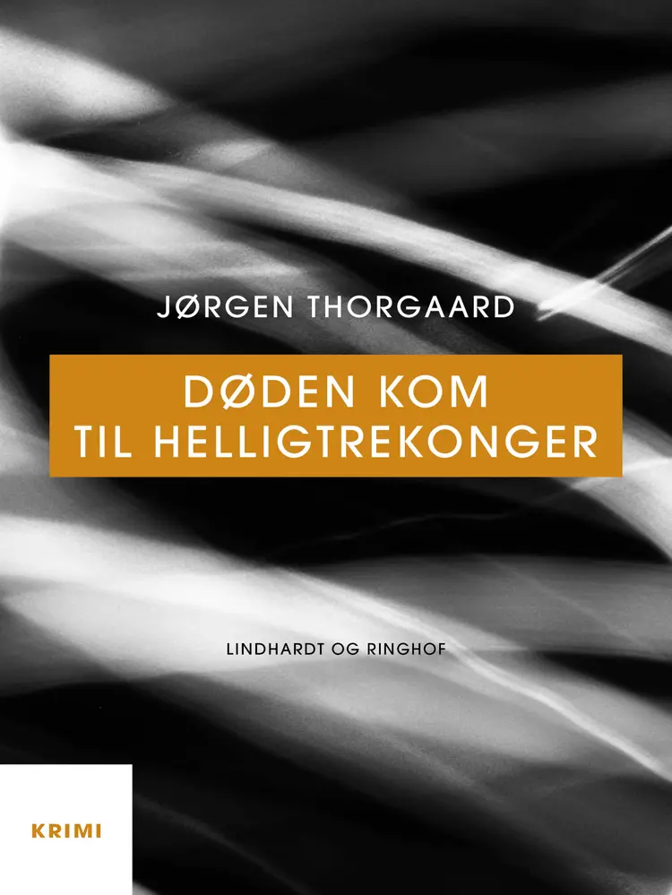 Døden kom til helligtrekonger af Jørgen Thorgaard
