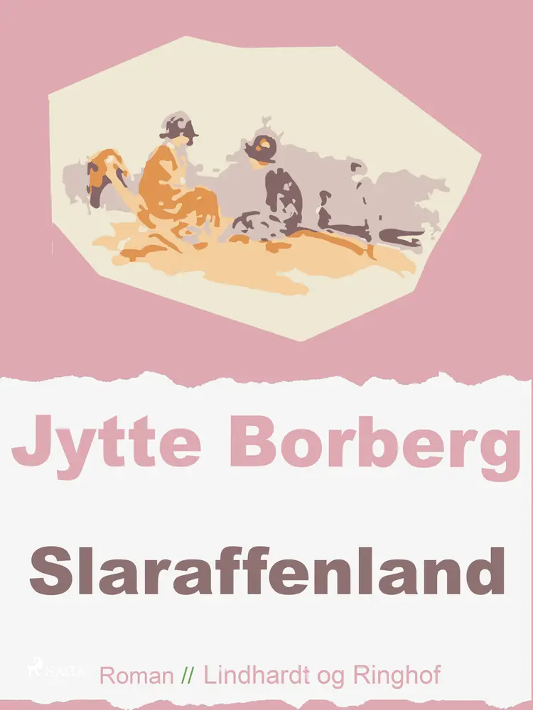 Slaraffenland af Jytte Borberg