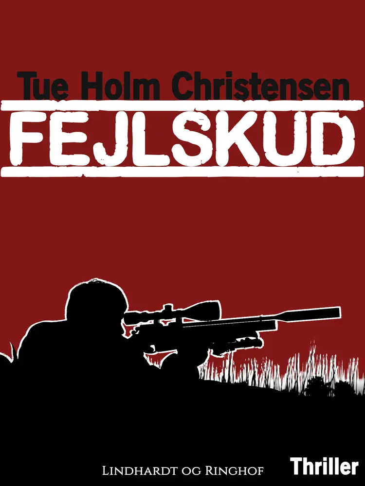 Fejlskud af Tue Holm Christensen