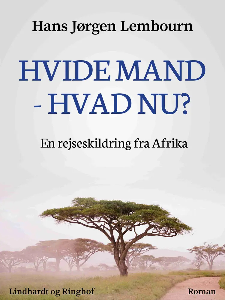 Hvide mand - hvad nu? af Hans Jørgen Lembourn