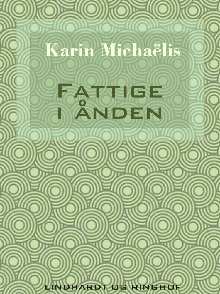 Fattige i ånden af Karin Michaëlis