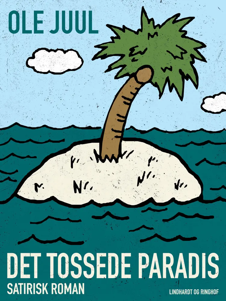 Det tossede paradis af Ole Juulsgaard