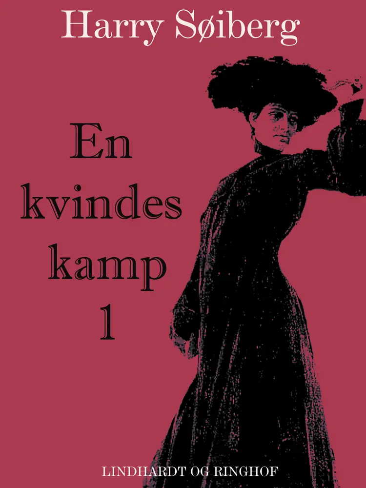 En kvindes kamp 1 af Harry Søiberg