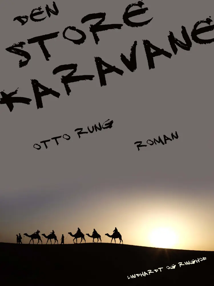 Den store karavane af Otto Rung