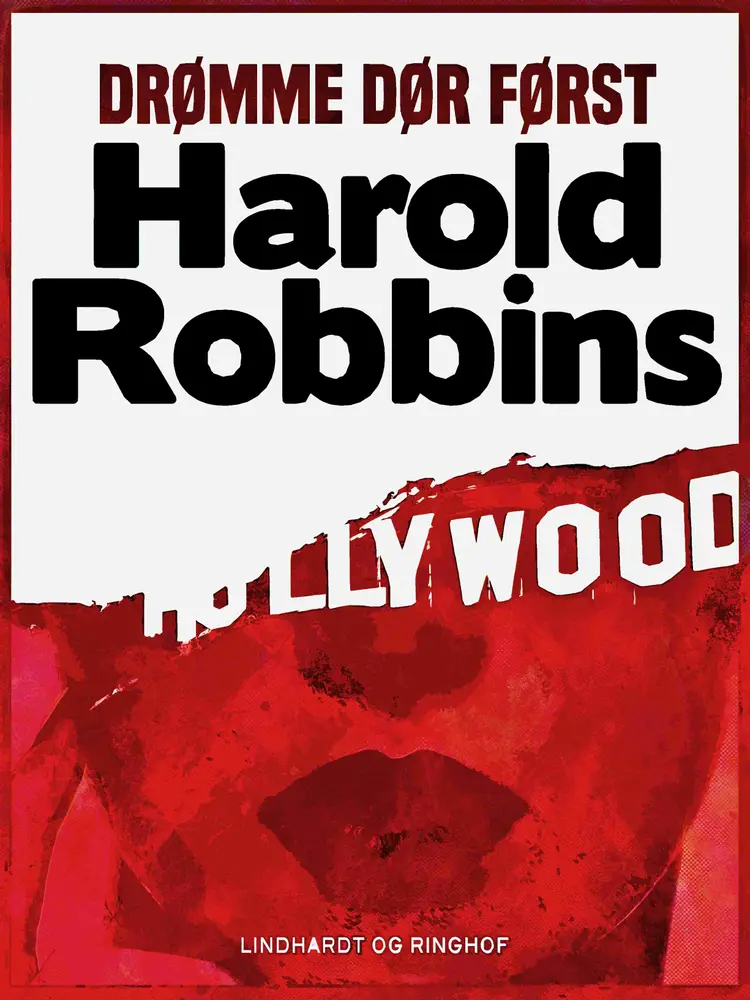 Drømme dør først af Harold Robbins