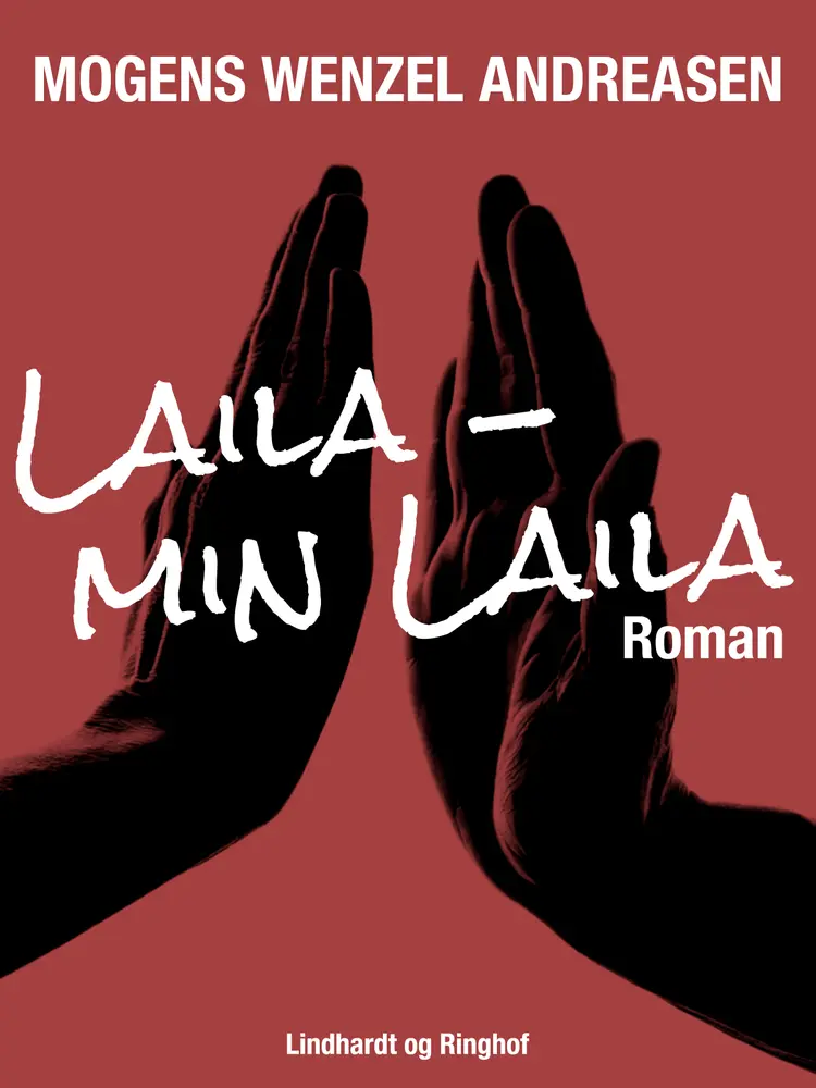 Laila - min Laila af Mogens Wenzel Andreasen