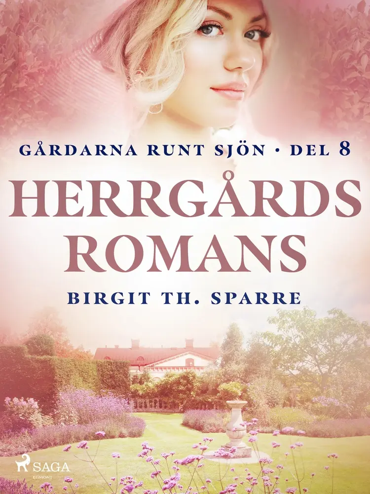 Herrgårdsromans af Birgit Th. Sparre