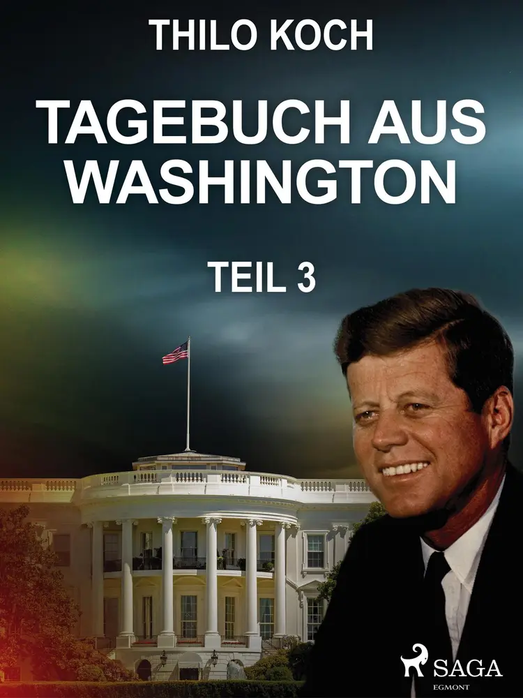 Tagebuch aus Washington 3 af Thilo Koch