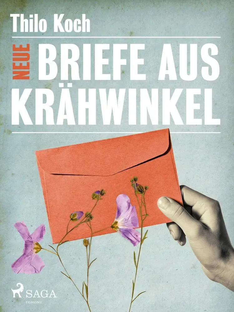 Neue Briefe aus Krähwinkel af Thilo Koch