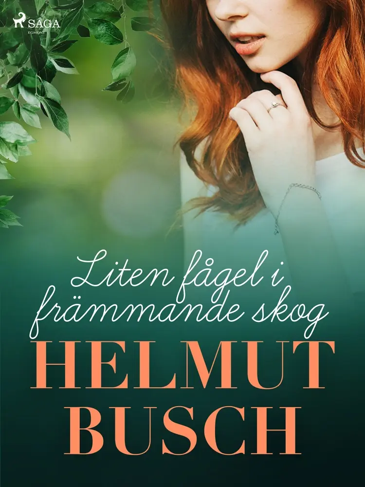 Liten fågel i främmande skog af Helmut Busch