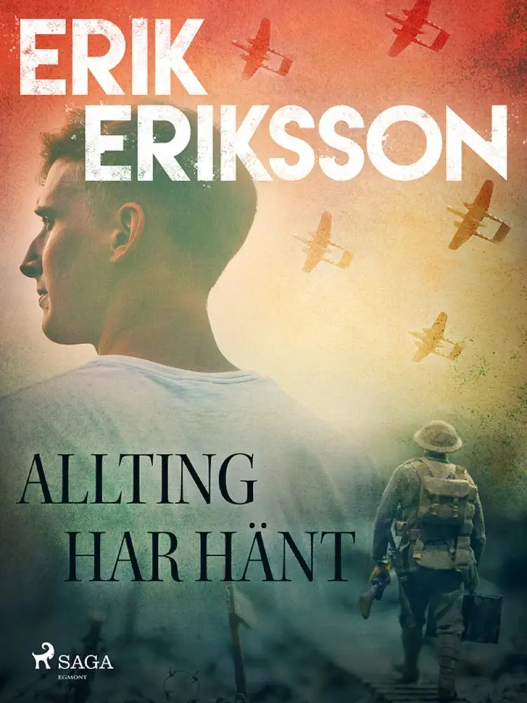 Allting har hänt af Erik Eriksson