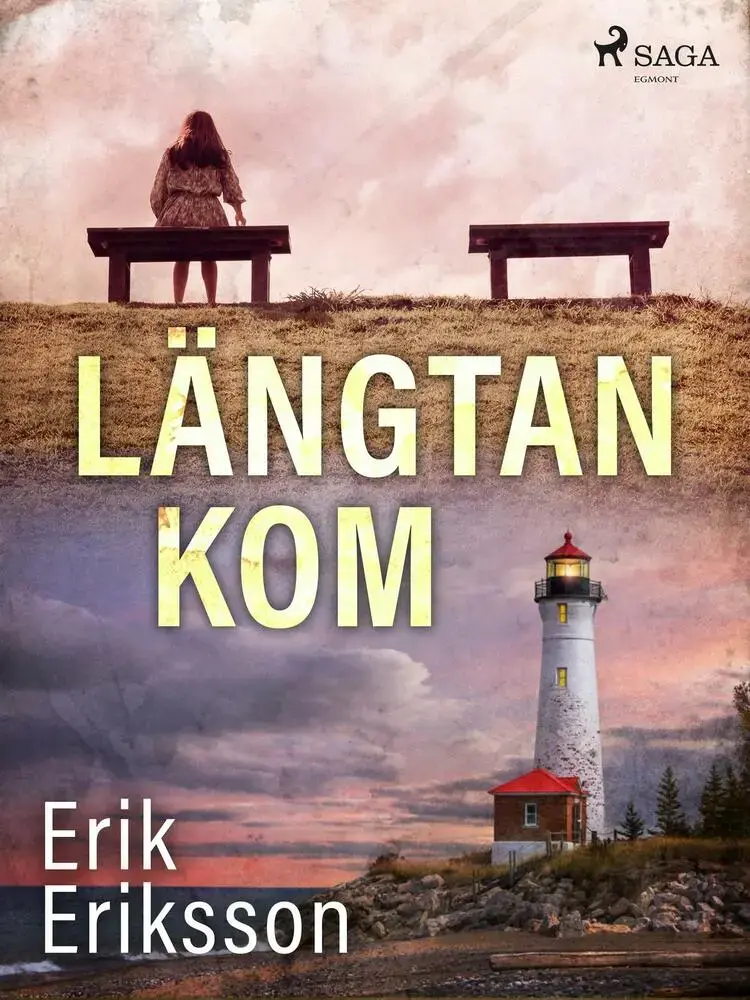 Längtan kom af Erik Eriksson