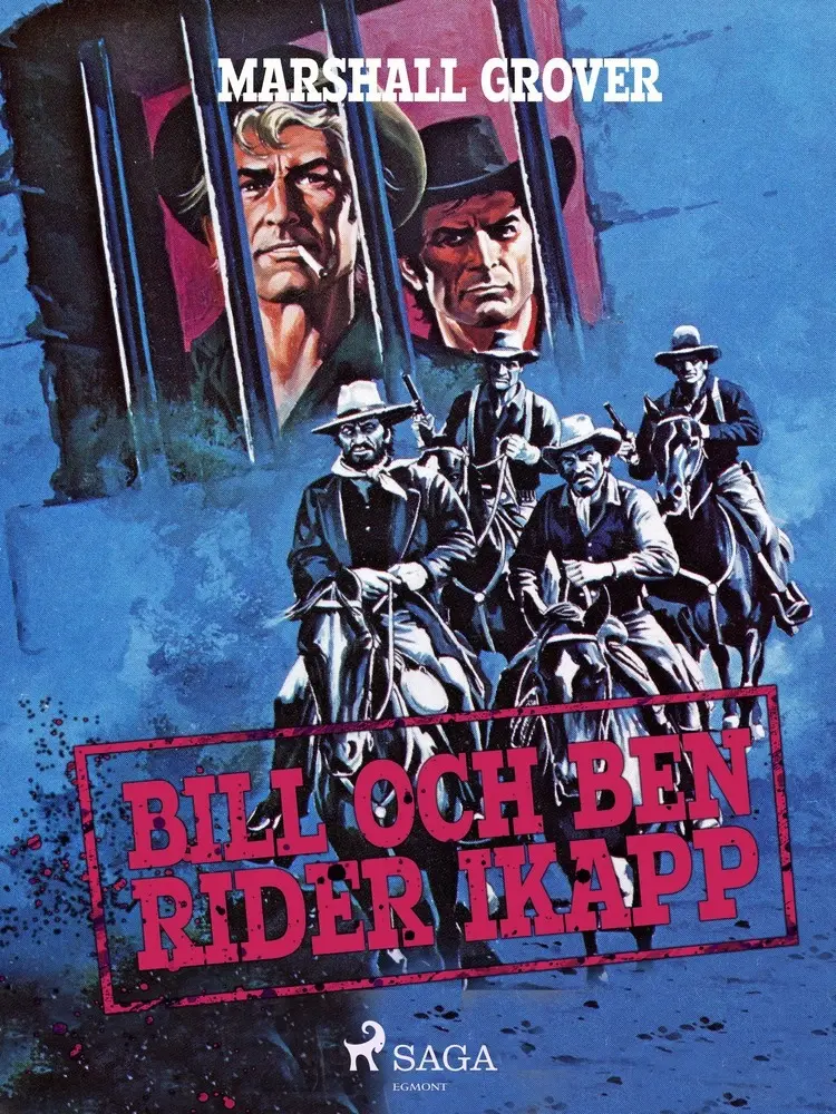 Bill och Ben rider ikapp af Marshall Grover