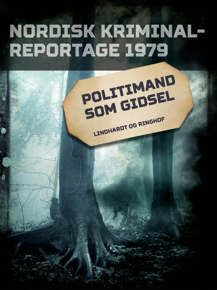 Politimand som gidsel af Diverse