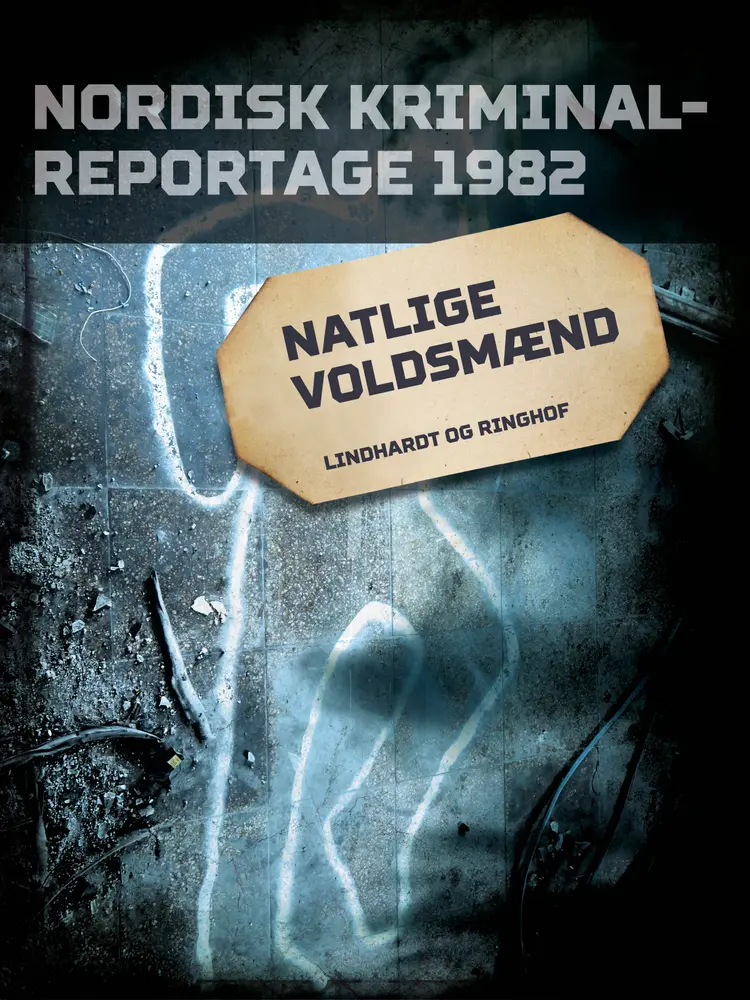 Natlige voldsmænd af Diverse