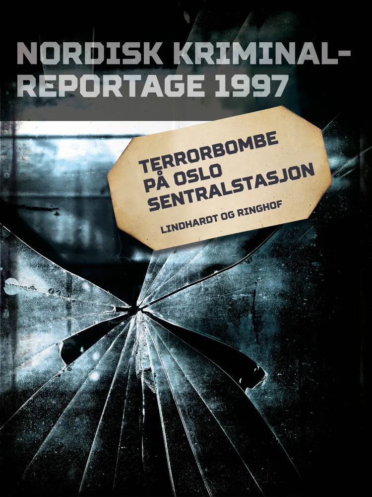 Terrorbombe på Oslo Sentralstasjon af Diverse