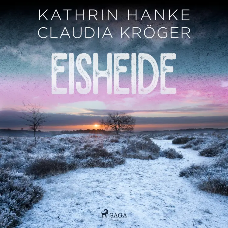 Eisheide (Katharina von Hagemann, Band 3) af Claudia Kröger