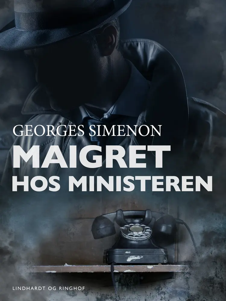Maigret hos ministeren af Georges Simenon