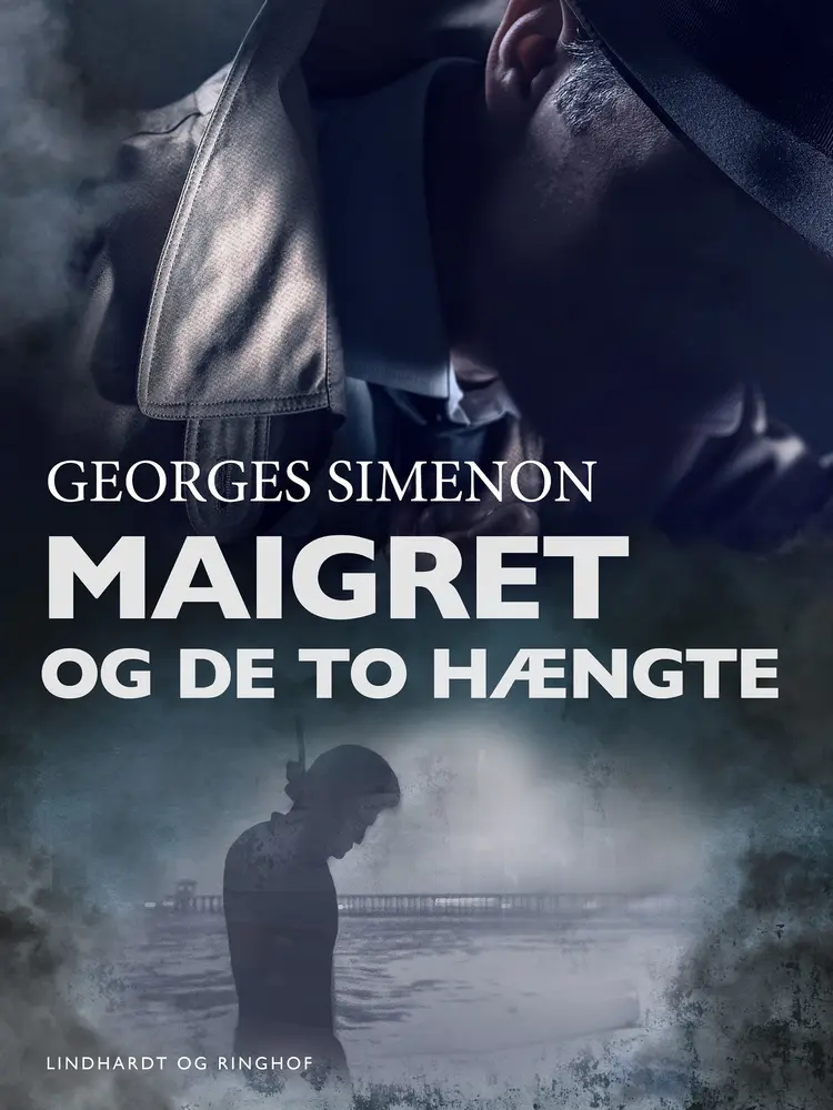 Maigret og de to hængte af Georges Simenon