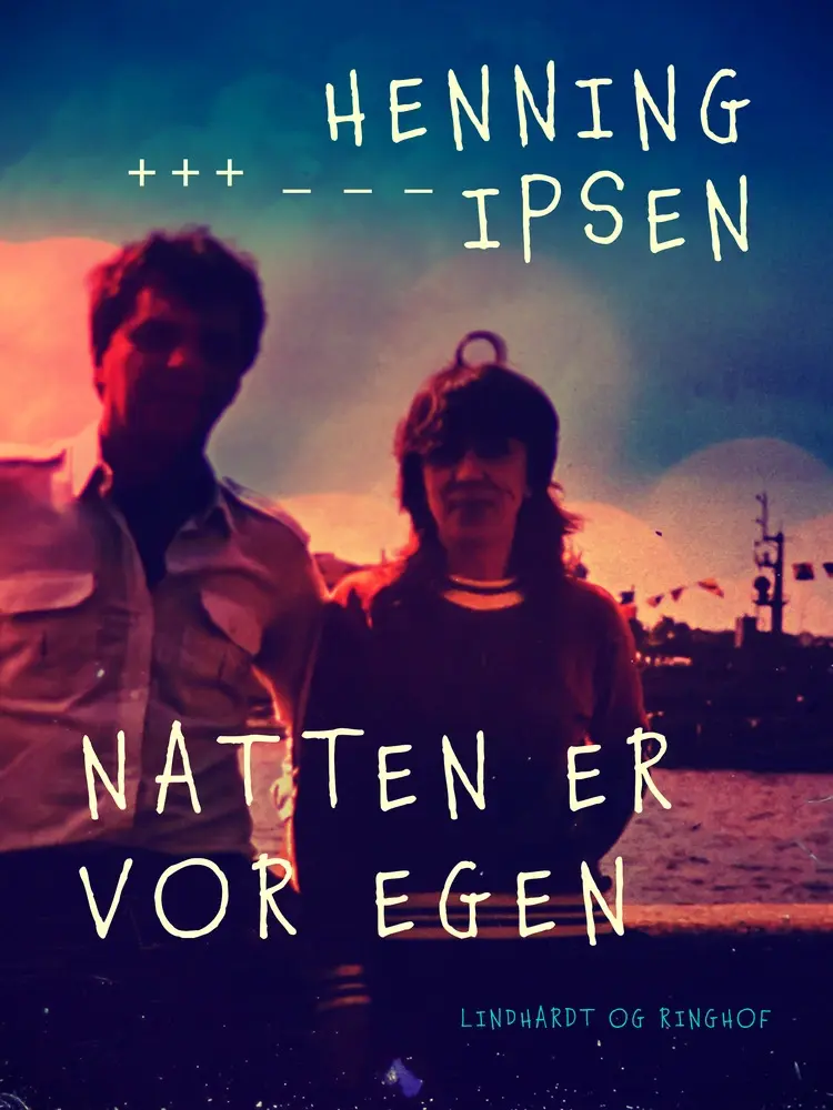 Natten er vor egen af Henning Ipsen