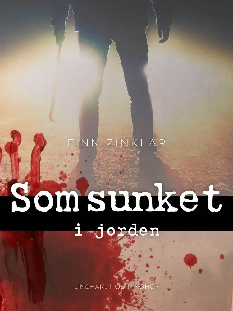 Som sunket i jorden af Finn Zinklar