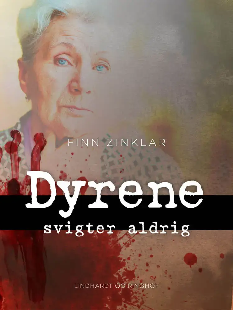 Dyrene svigter aldrig af Finn Zinklar