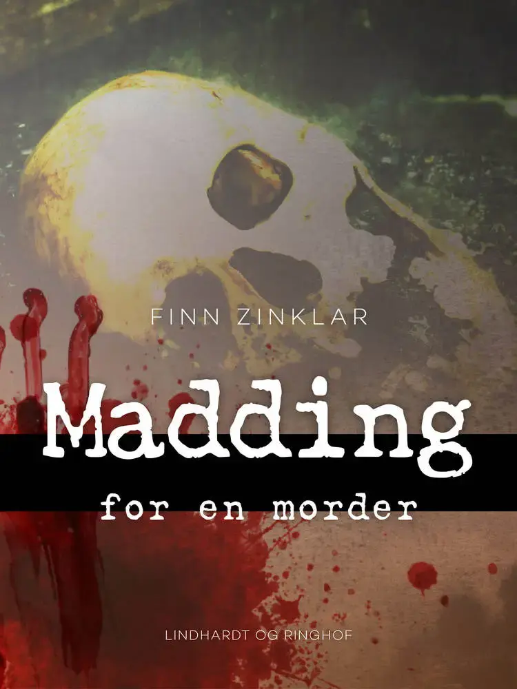 Madding for en morder af Finn Zinklar