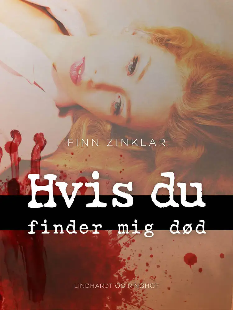 Hvis du finder mig død af Finn Zinklar