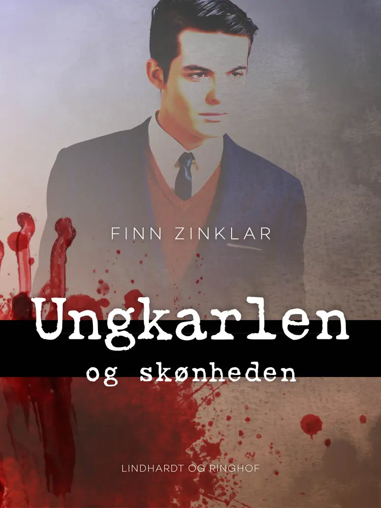 Ungkarlen og skønheden af Finn Zinklar