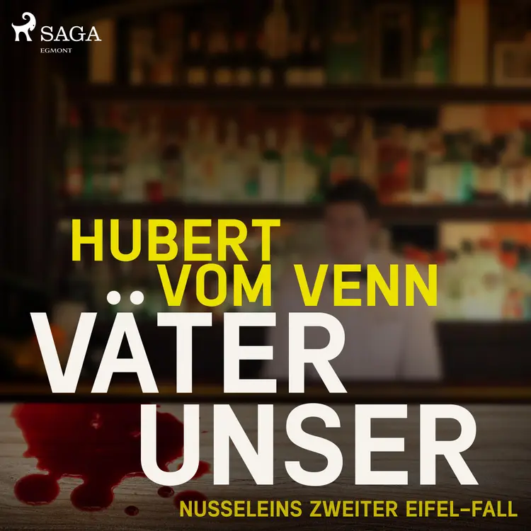 Väter unser - Nusseleins zweiter Eifel-Fall af Hubert Vom Venn