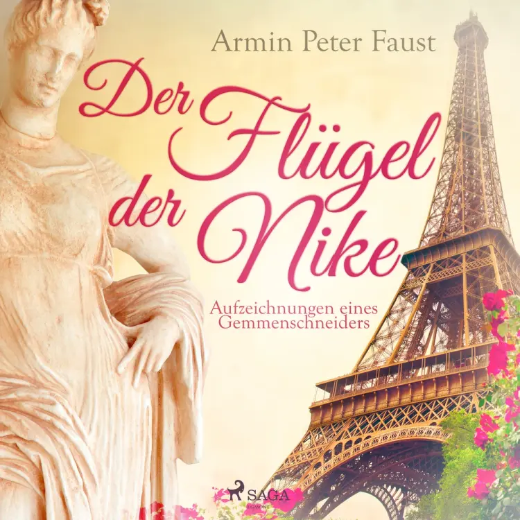 Der Flügel der Nike - Aufzeichnungen eines Gemmenschneiders af Armin Peter Faust