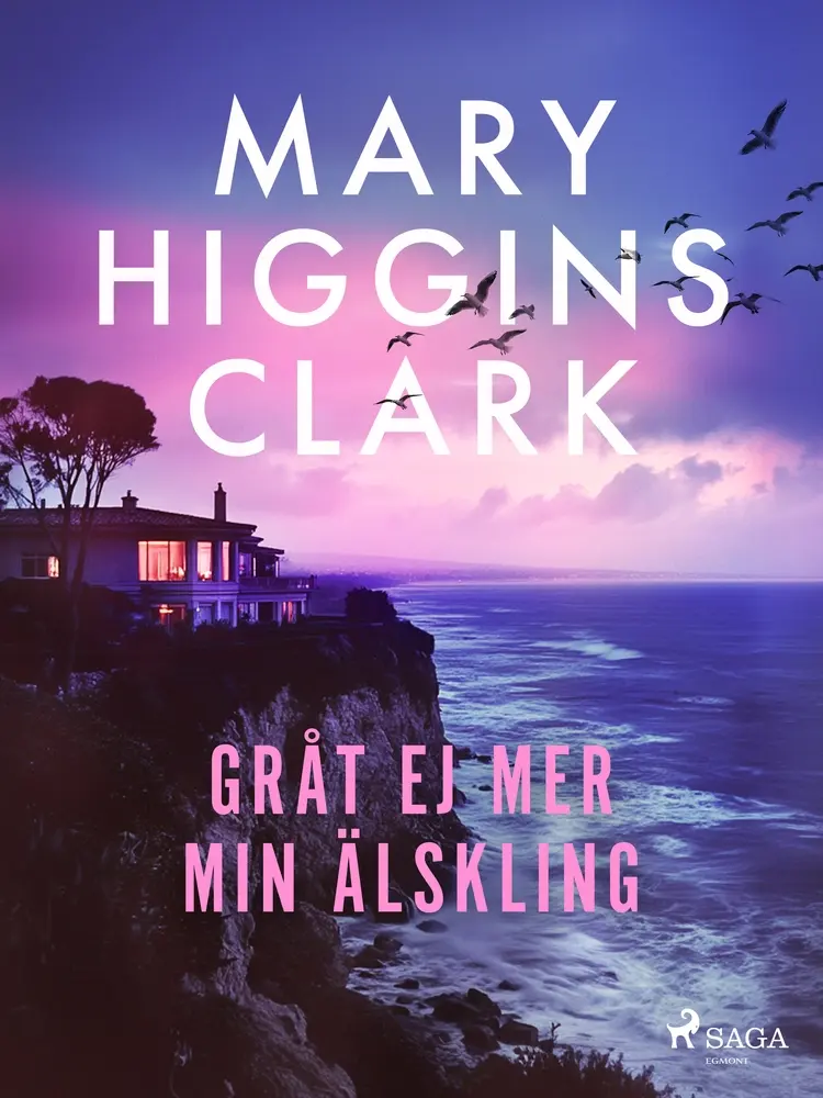 Gråt ej mer min älskling af Mary Higgins Clark